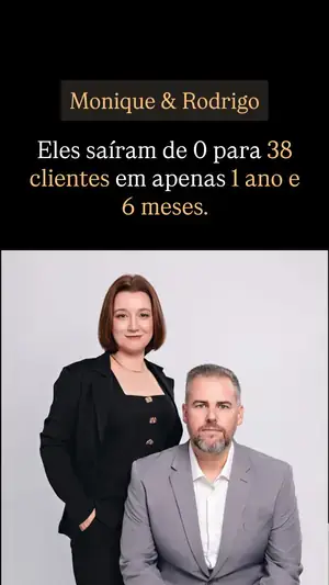 Monique e Rodrigo saíram de 0 para 38 clientes em 1 ano e 6 meses